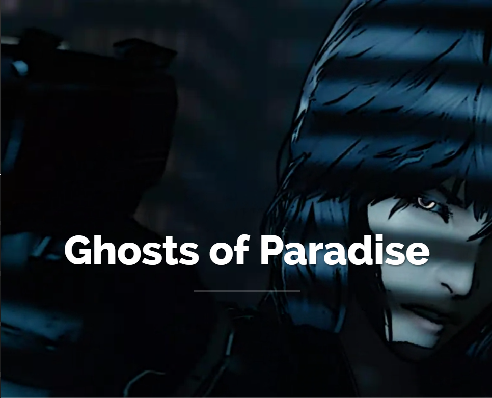 [夜桜字幕组][180614][Studio F.O.W]Ghosts of Paradise[BIG5