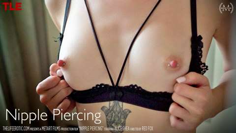thelifeerotic.18.09.30.alice.shea.nipple.piercing-api